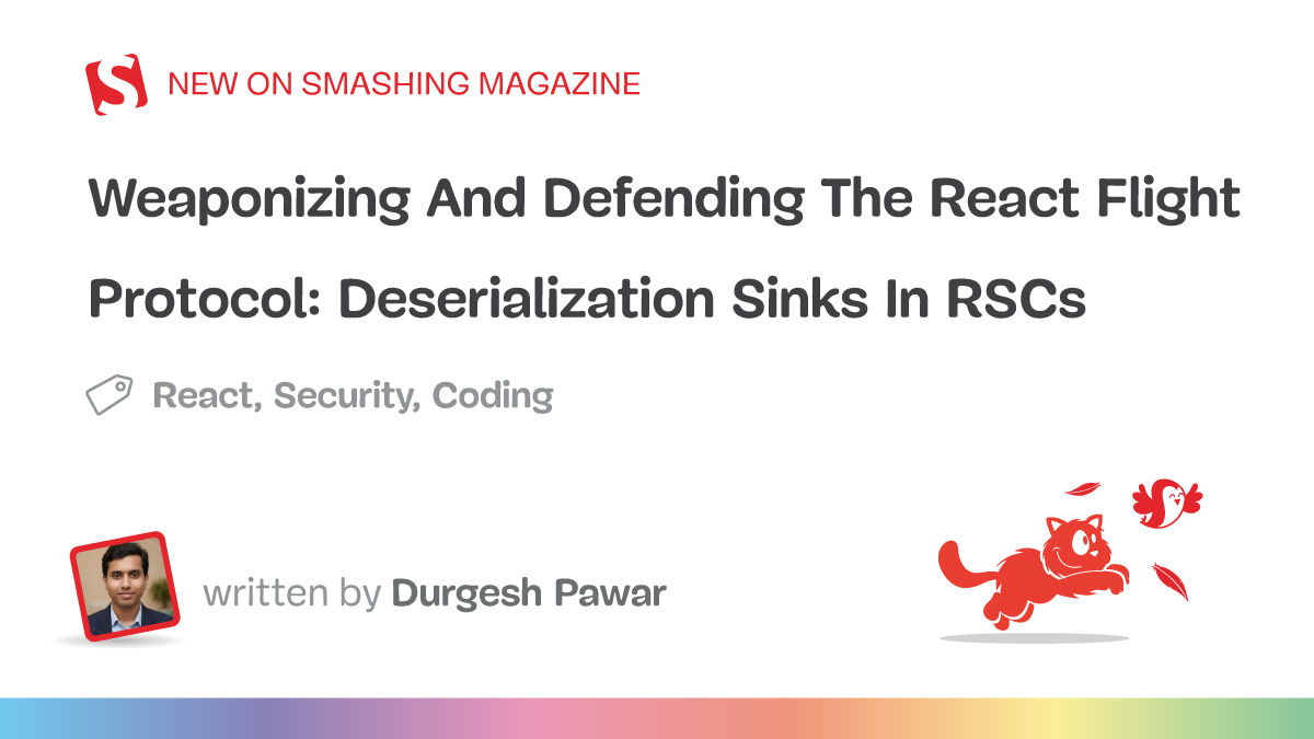 Weaponizing And Defending The React Flight Protocol: Deserialization Sinks In RSCs