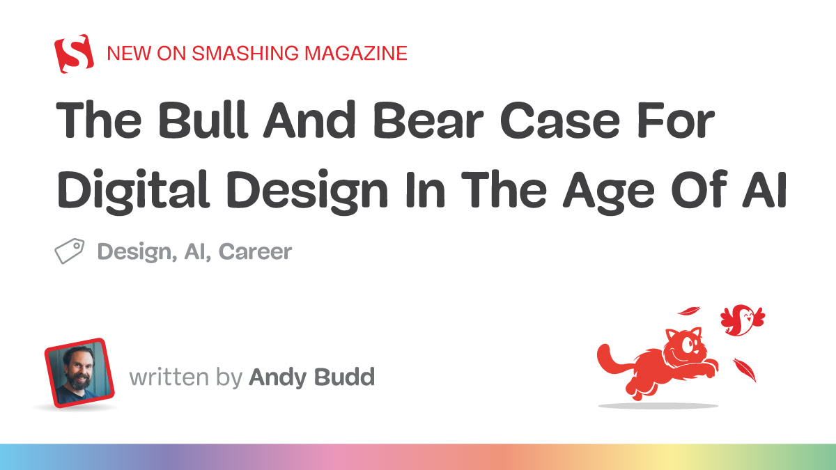 The Bull And Bear Case For Digital Design In The Age Of AI